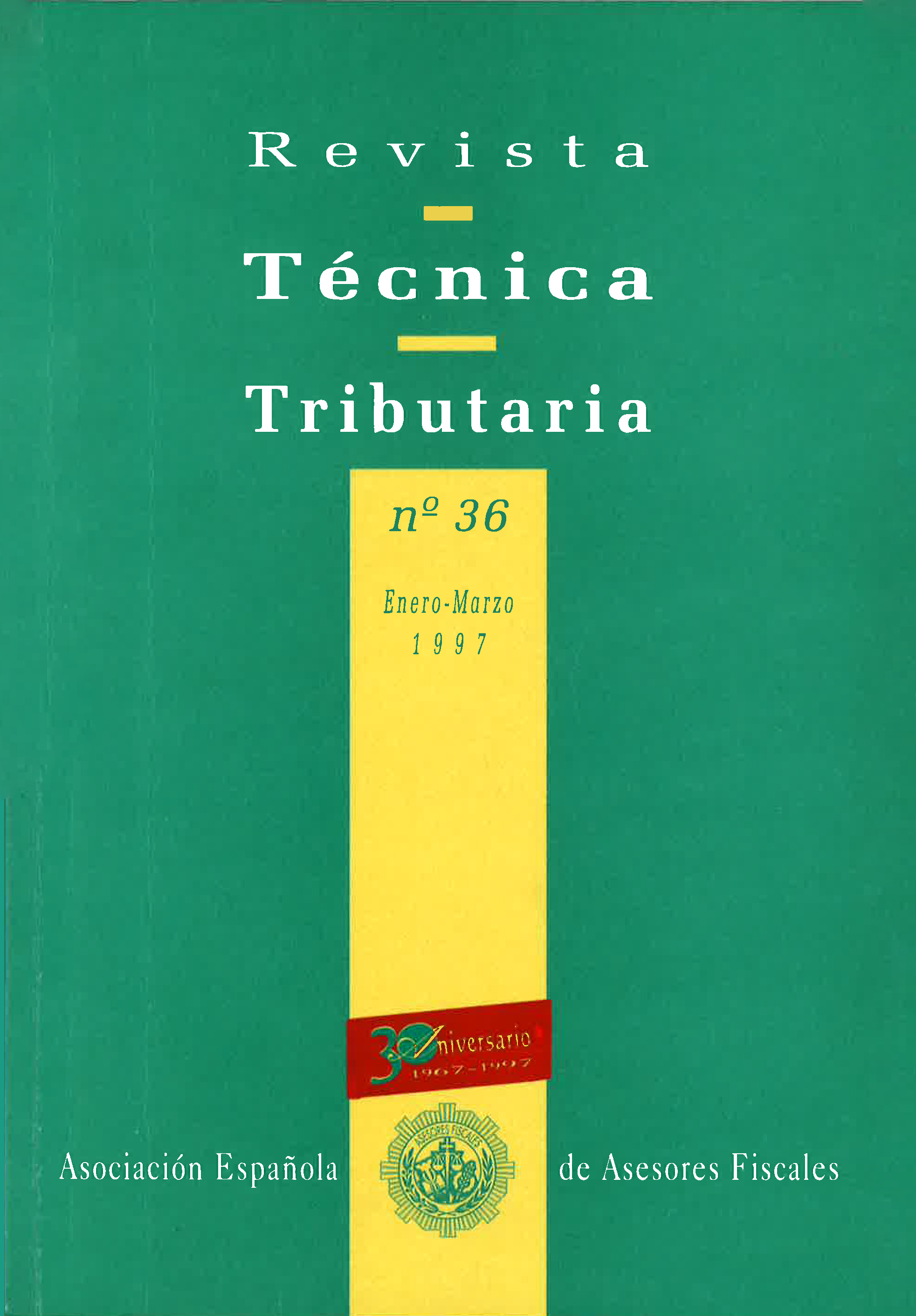 					Ver Vol. 1 Núm. 36 (1997): Revista Técnica Tributaria - Nº 36
				