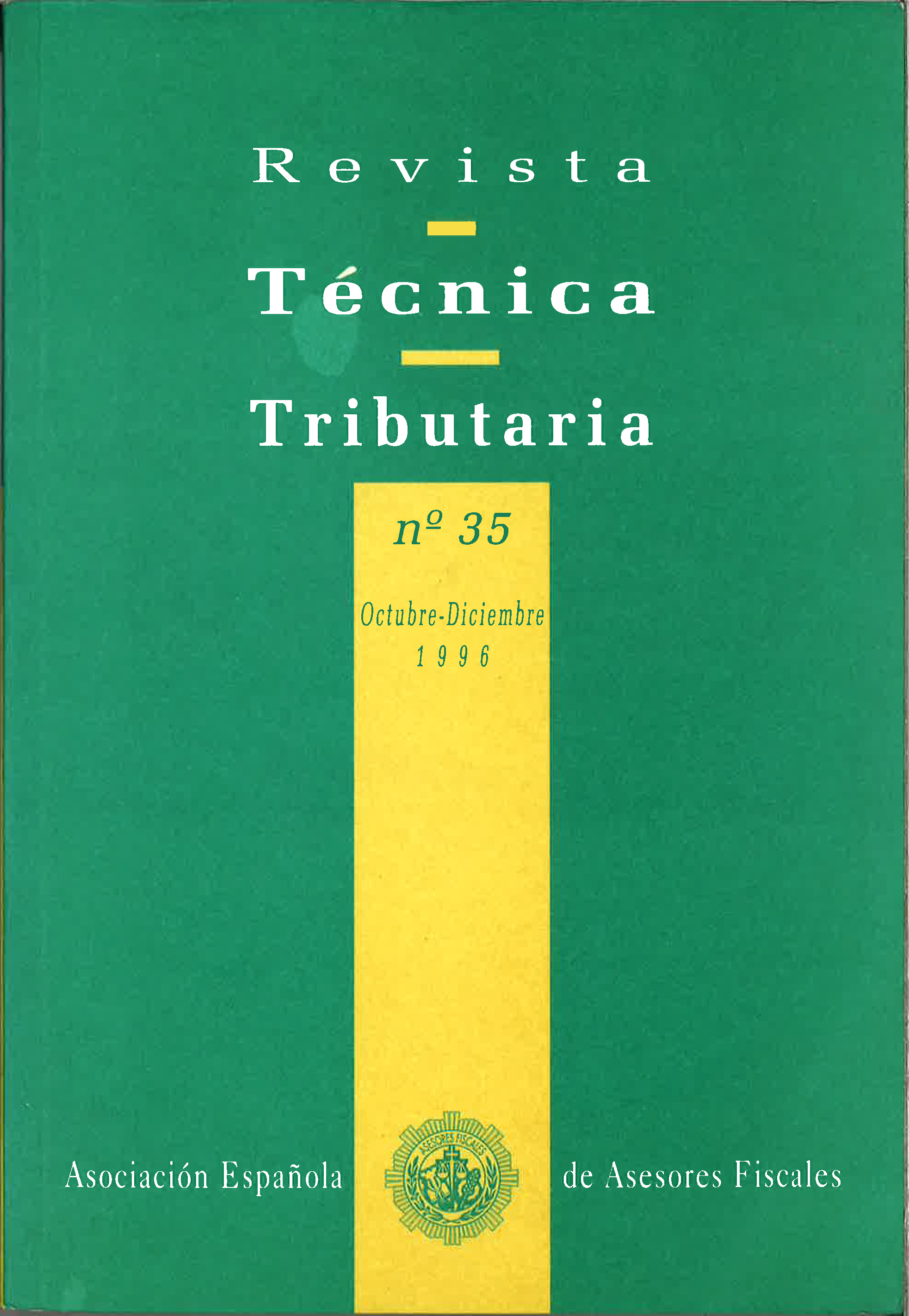 					Ver Vol. 4 Núm. 35 (1996): Revista Técnica Tributaria - Nº 35
				
