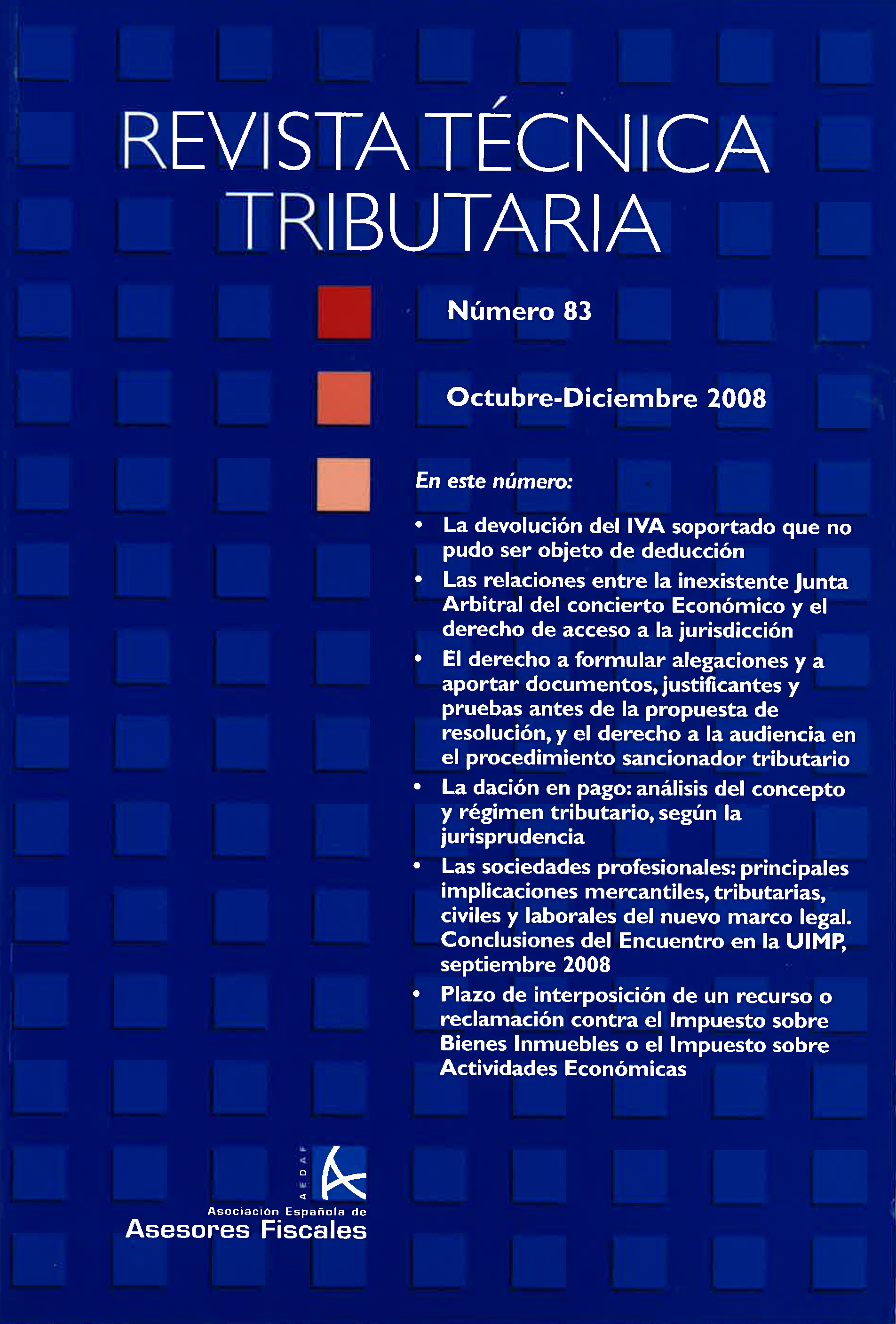 					Ver Vol. 4 Núm. 83 (2008): Revista Técnica Tributaria - Nº 83
				
