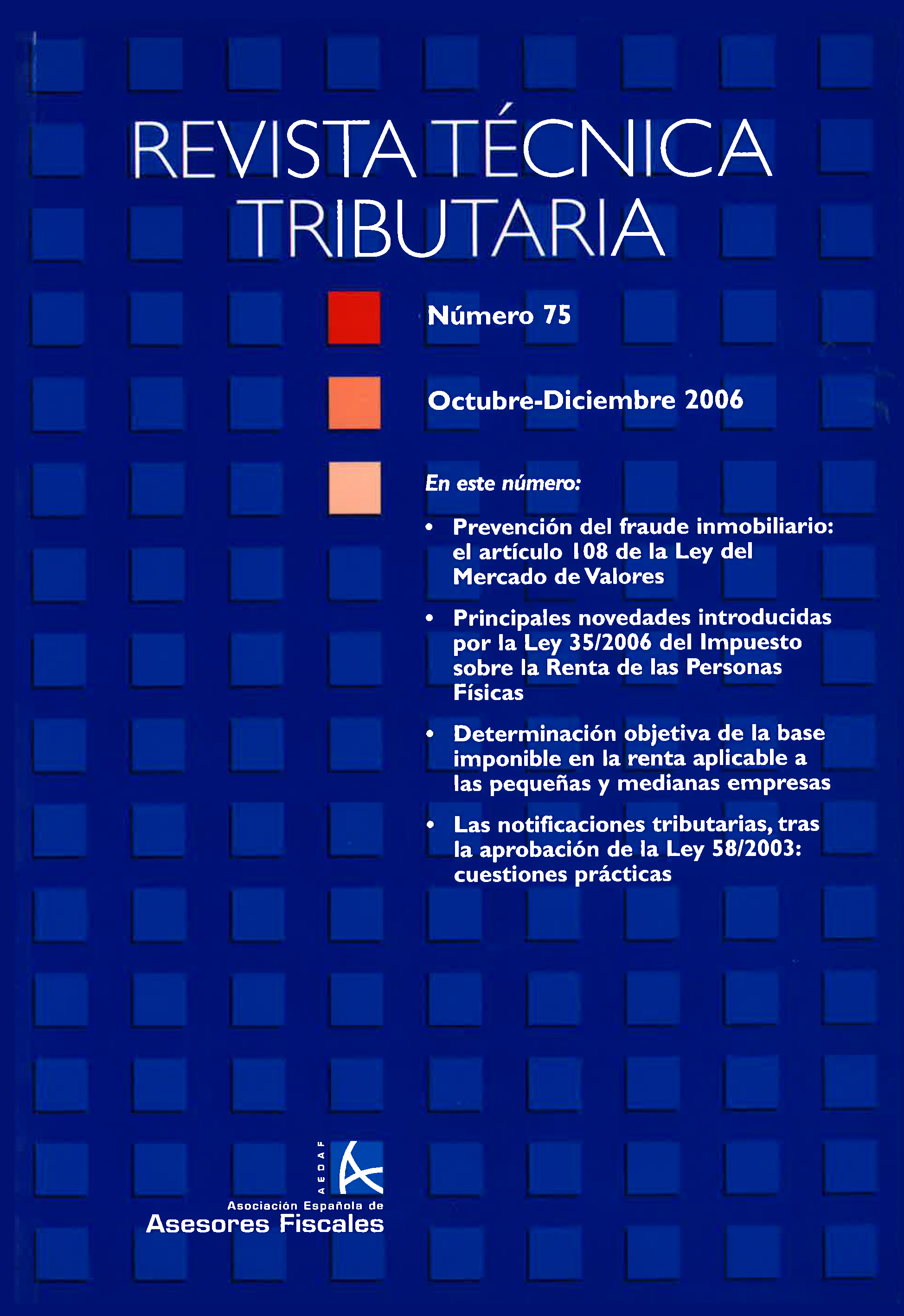 					Ver Vol. 4 Núm. 75 (2006): Revista Técnica Tributaria - Nº 75
				