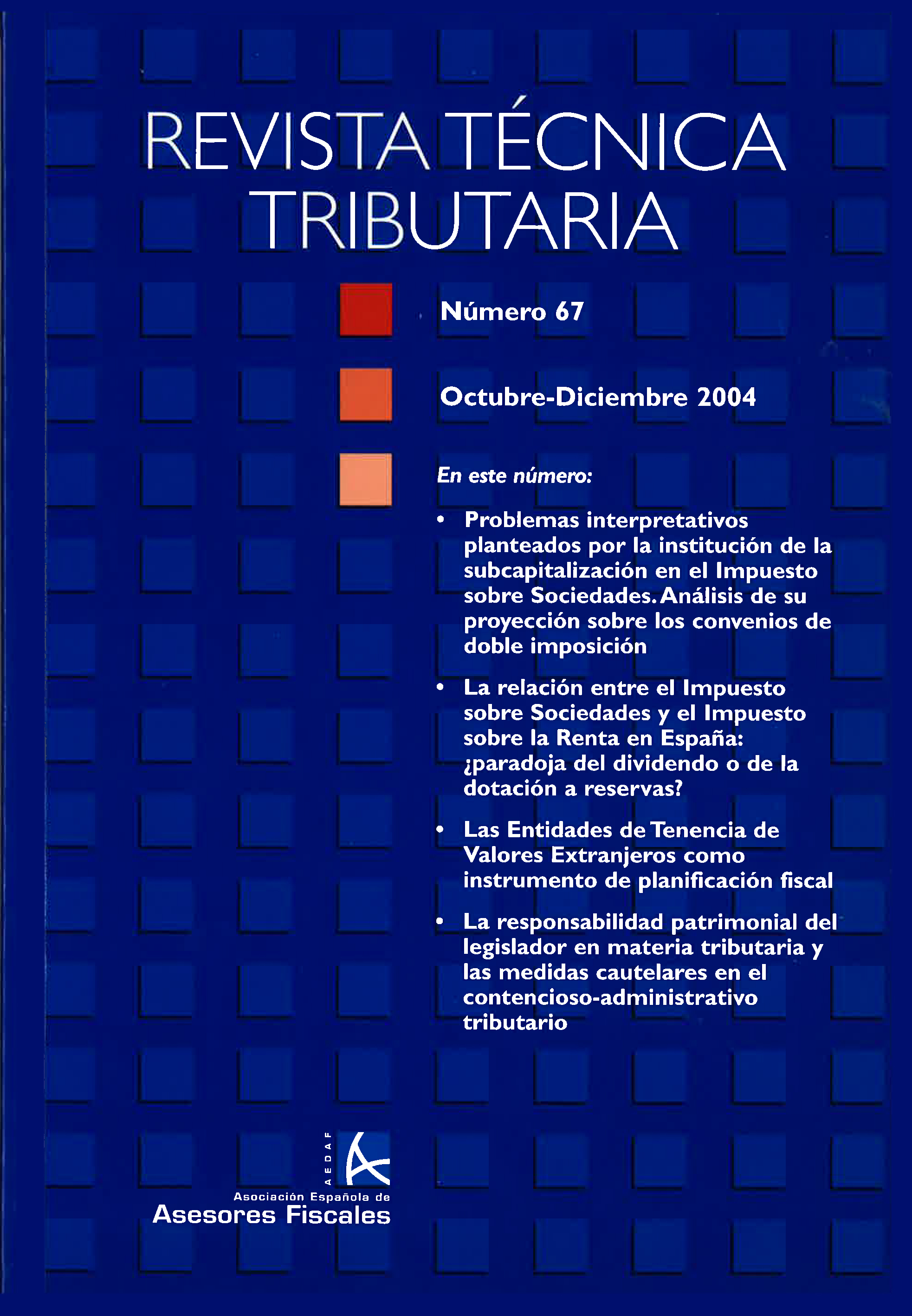					Ver Vol. 4 Núm. 67 (2004): Revista Técnica Tributaria - Nº 67
				