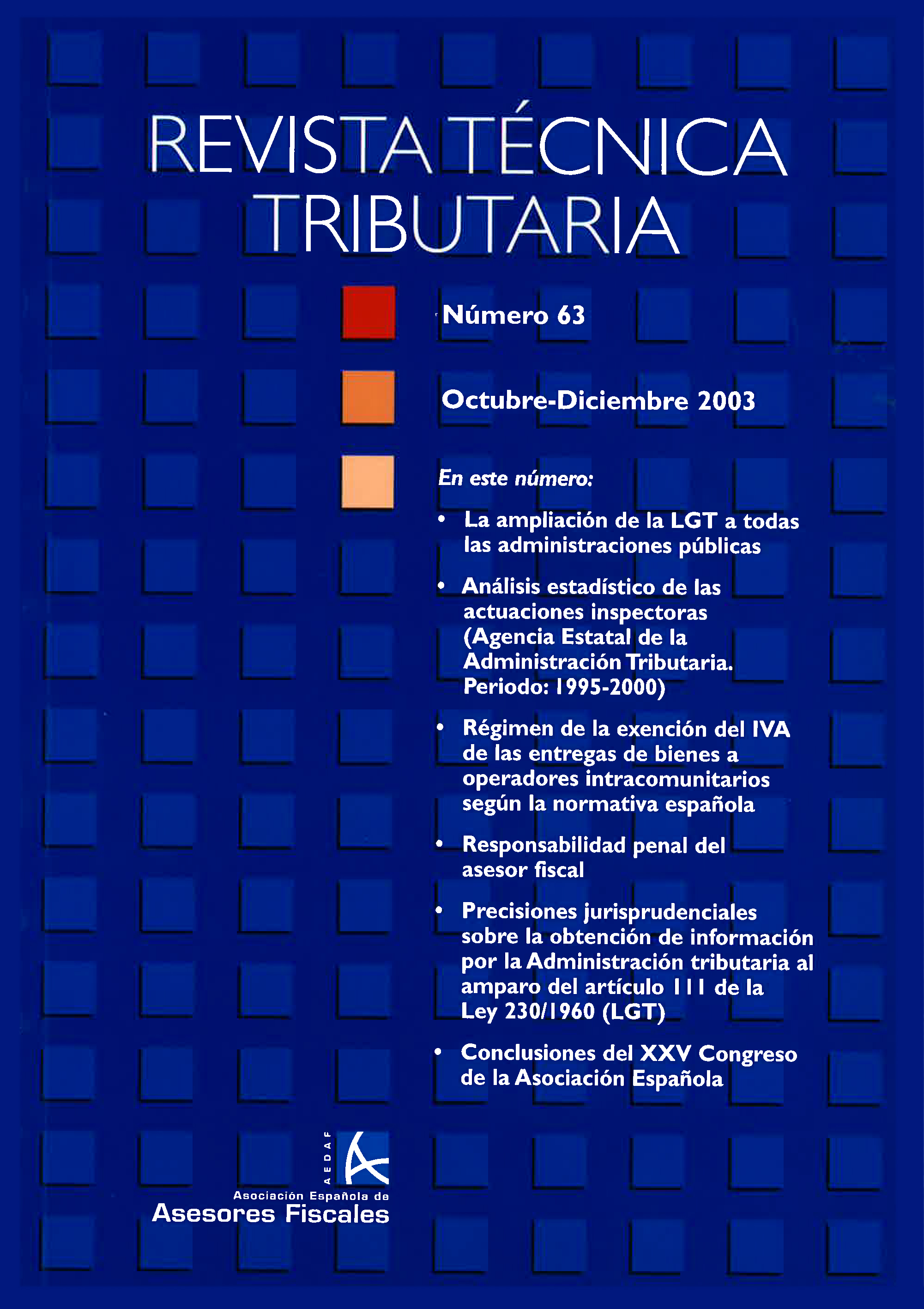 					Ver Vol. 4 Núm. 63 (2003): Revista Técnica Tributaria - Nº 63
				