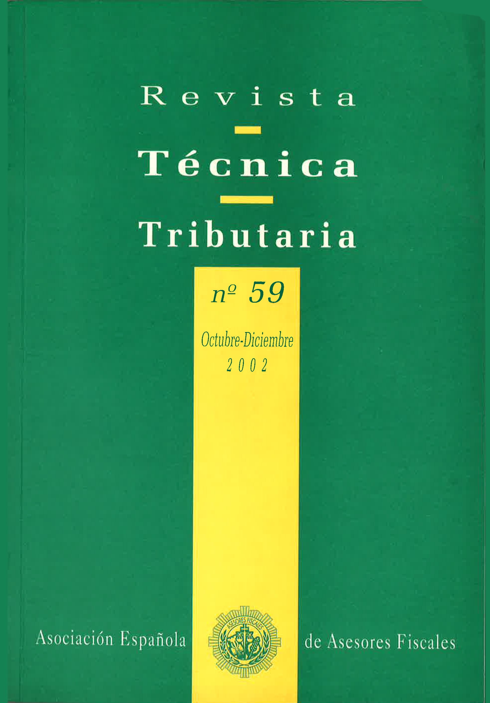 					Ver Vol. 4 Núm. 59 (2002): Revista Técnica Tributaria - Nº 59
				