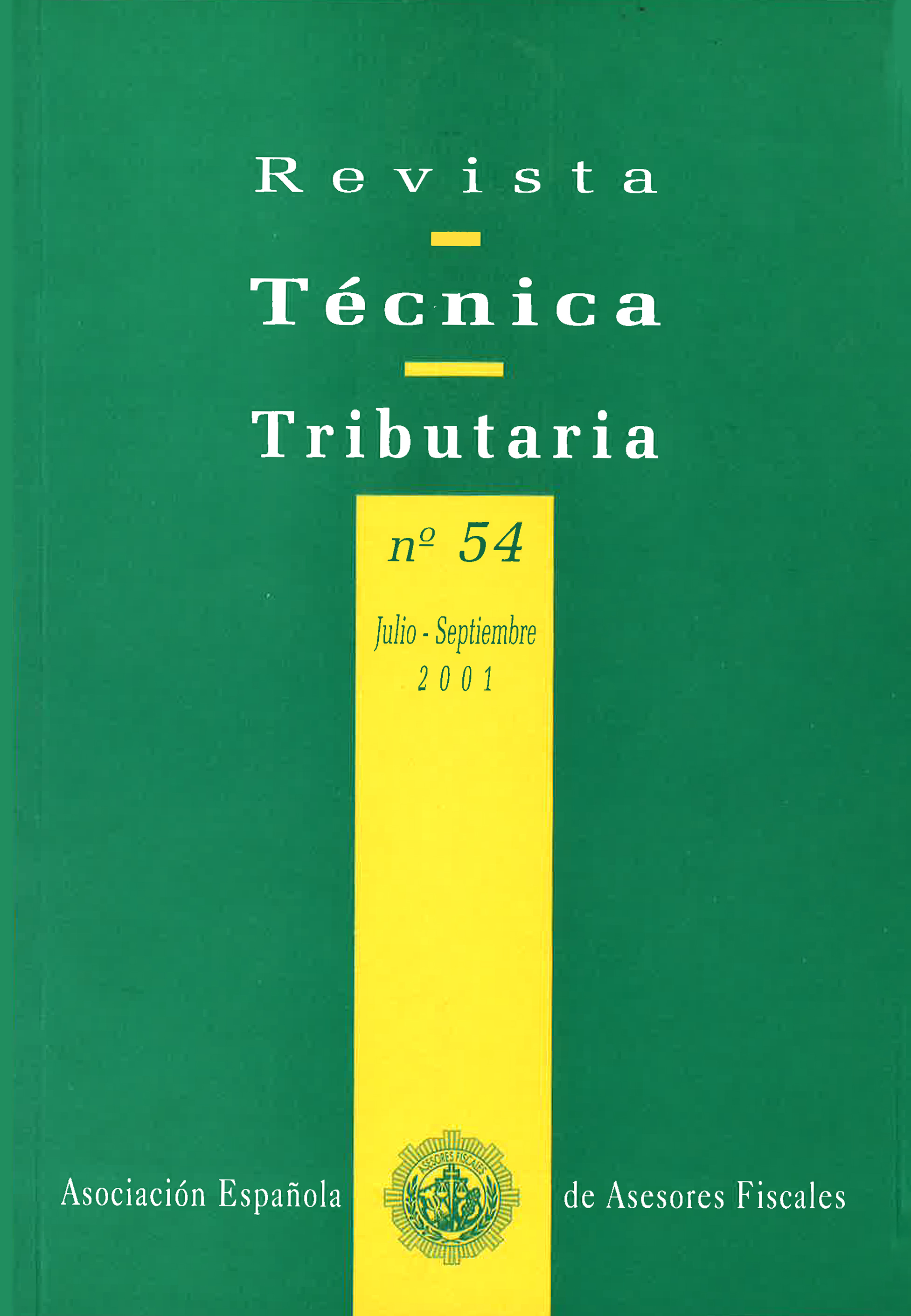 					Ver Vol. 3 Núm. 54 (2001): Revista Técnica Tributaria - Nº 54
				