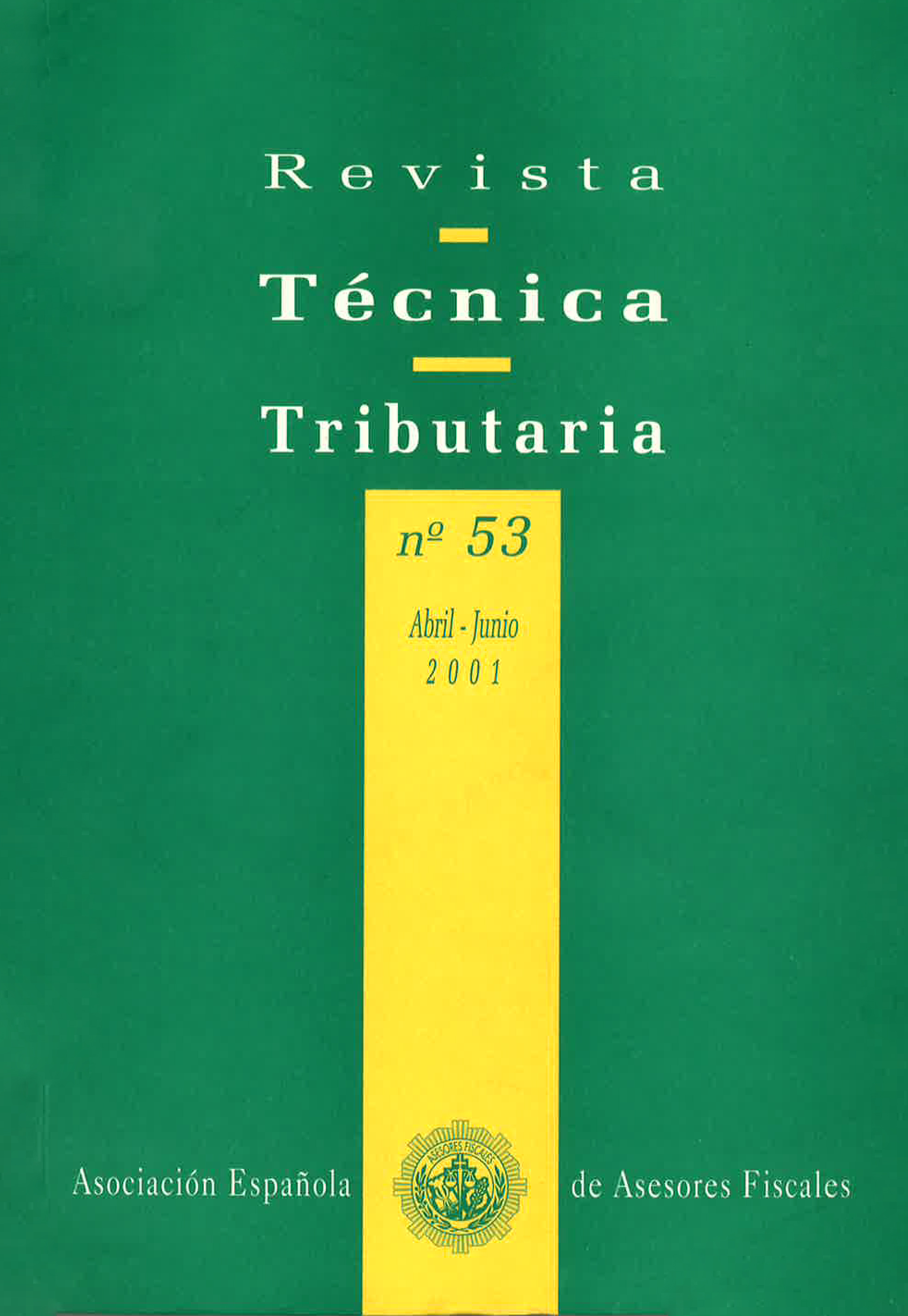 					Ver Vol. 1 Núm. 52 (2001): Revista Técnica Tributaria - Nº 52
				